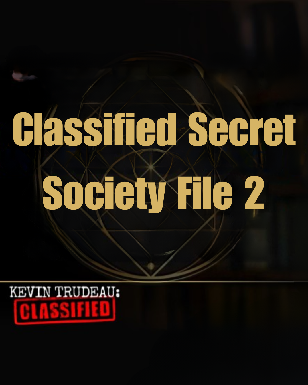 Classified Secret Society File 2