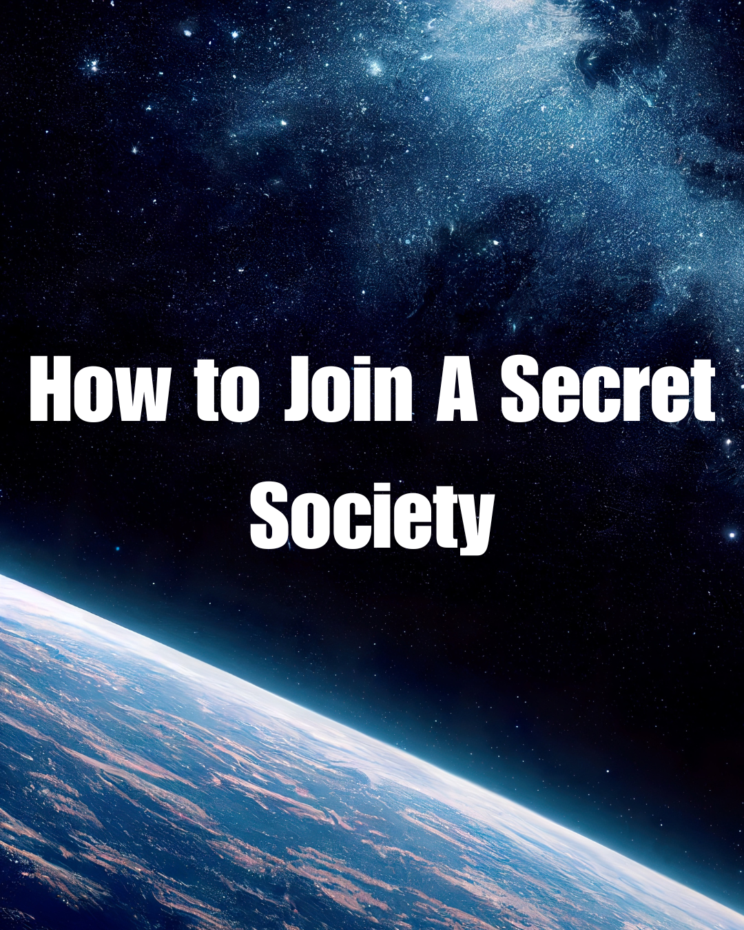 How to Join A Secret Society